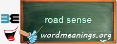 WordMeaning blackboard for road sense